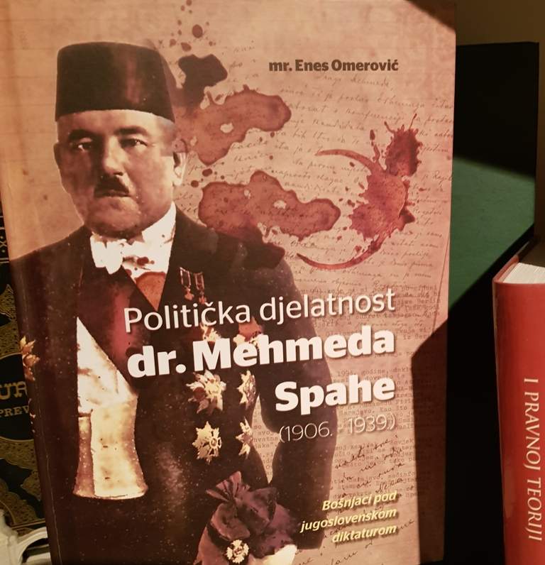 Mr. Enes Omerović: Značajno djelo - Dr. Mehmed Spaho: Da svi Bosanci i Hercegovci dobiju mjesto pod suncem